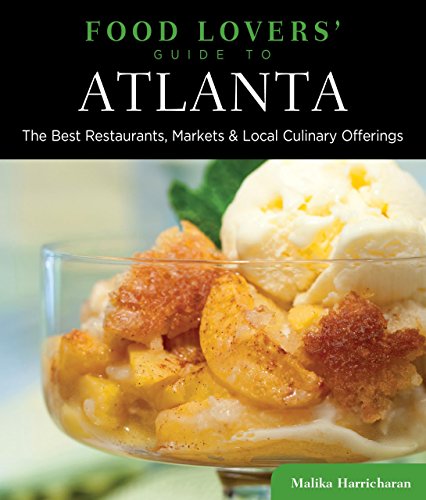 Food Lovers' Guide to Atlanta