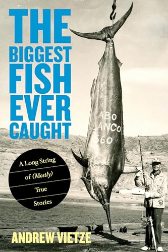The Biggest Fish Ever Caught