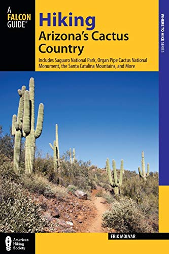 Hiking Arizona's Cactus Country