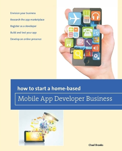 How to Start a Home-based Mobile App Developer Business