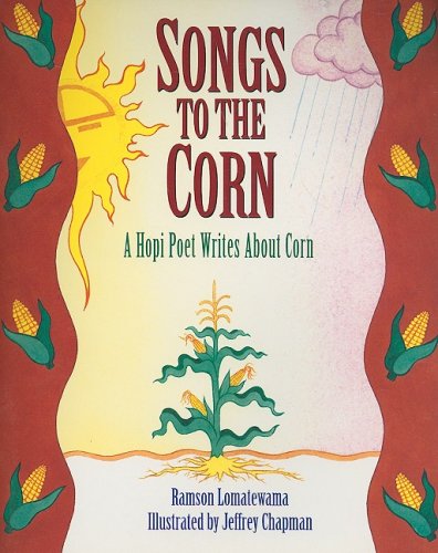 Songs to the Corn