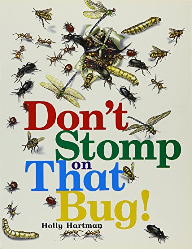 Don't Stomp on That Bug!