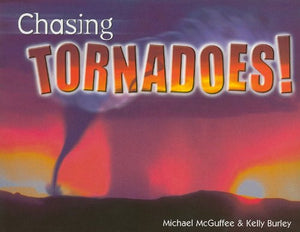 Chasing Tornadoes!