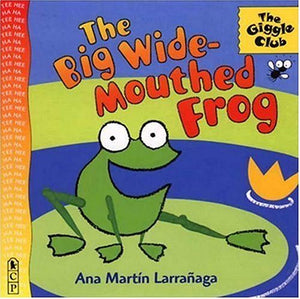 The Big Wide-Mouthed Frog 