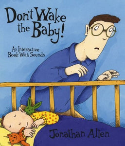 Don't Wake the Baby 