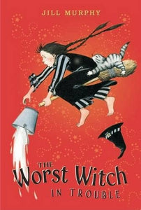 The Worst Witch in Trouble 