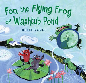 Foo, the Flying Frog of Washtub Pond