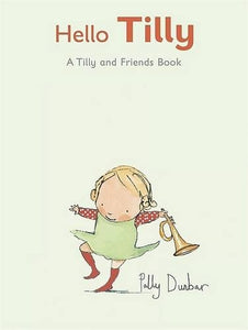 Hello, Tilly 
