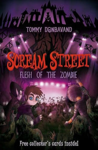 Scream Street: Flesh of the Zombie 