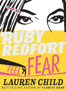 Ruby Redfort Feel the Fear 
