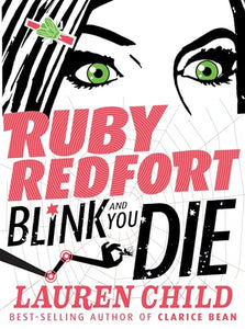 Ruby Redfort Blink and You Die 