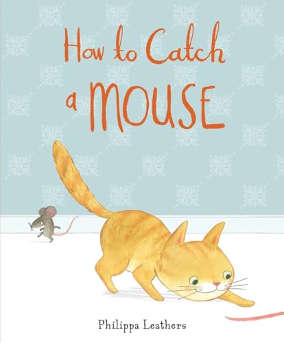 How to Catch a Mouse