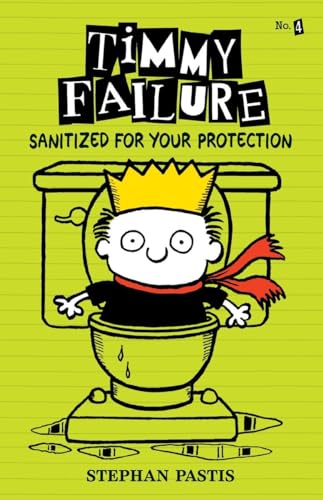 Timmy Failure: Sanitized for Your Protection