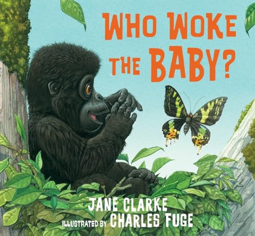 Who Woke the Baby?