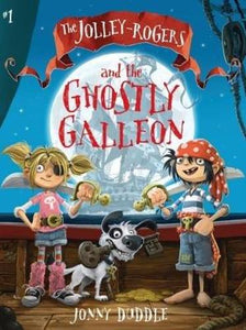 The Jolley-Rogers and the Ghostly Galleon 