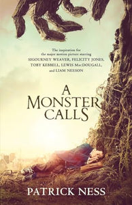 A Monster Calls: A Novel (Movie Tie-in) 