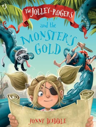 The Jolley-Rogers and the Monster's Gold