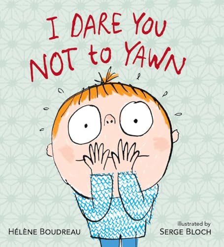 I Dare You Not to Yawn
