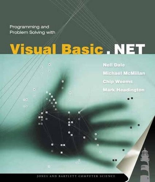 Programming and Problem Solving with Visual Basic.NET