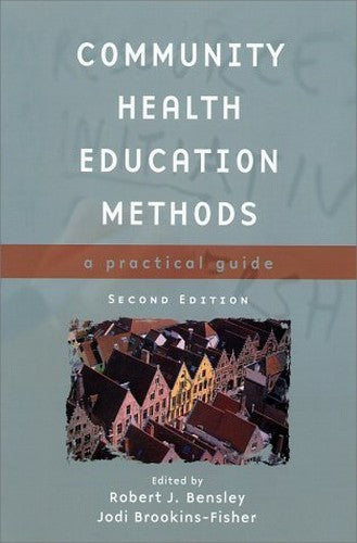 Community Health Education Methods: A Practical Guide