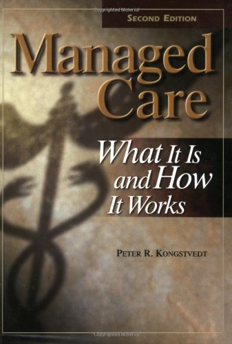 Managed Care: What It Is and How It Works