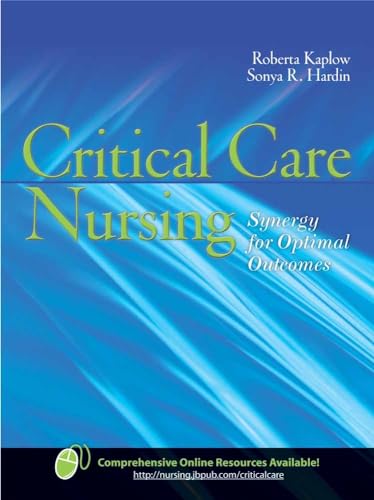 Critical Care Nursing: Synergy for Optimal Outcomes