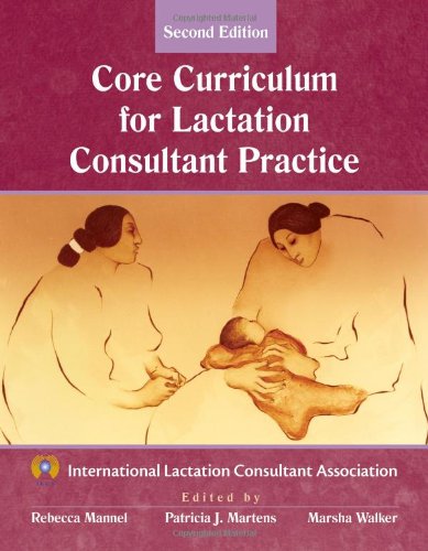 Core Curriculum for Lactation Consultant Practice