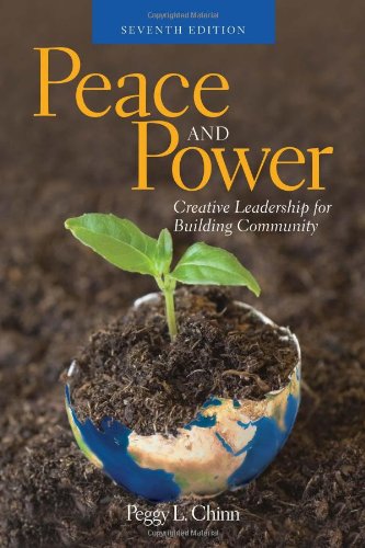 Peace and Power: Creative Leadership for Building Community