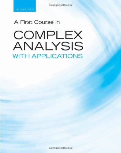 A First Course in Complex Analysis with Applications