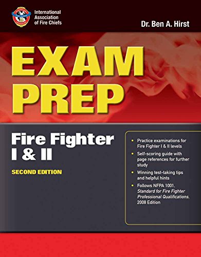 Exam Prep: Fire Fighter I And II