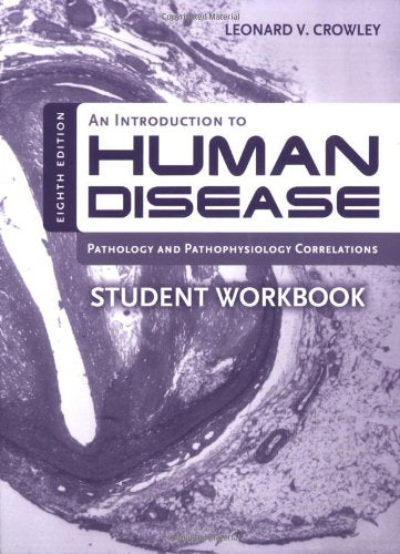 An Introduction to Human Disease Student Workbook