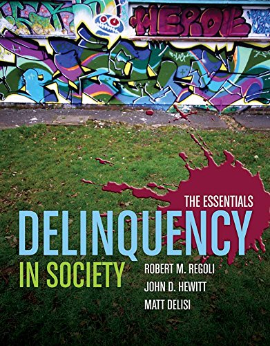 Delinquency In Society: The Essentials