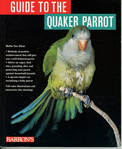 Guide to the Quaker Parrot
