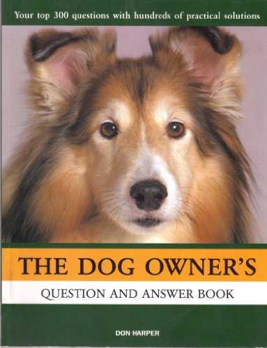 The Dog Owner's Question and Answer Book