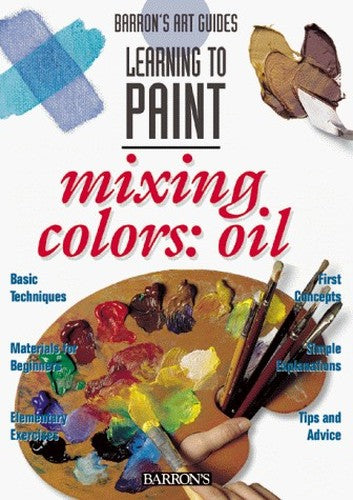 Mixing Colors: Oils