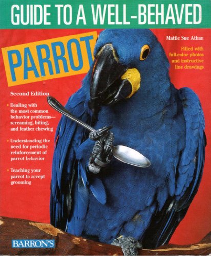 Guide to a Well-Behaved Parrot