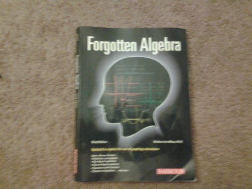 Forgotten Algebra 3rd Ed