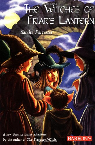 The Witches of Friar's Lantern