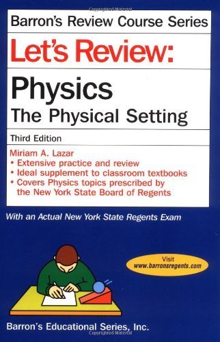 Let's Review Physics-The Physical Setting