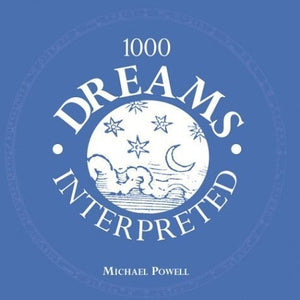 1000 Dreams Interpreted 