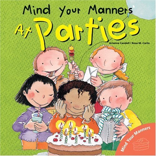 Mind Your Manner at Parties