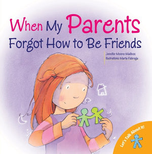 When My Parents Forgot How to Be Friends
