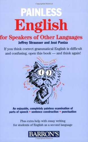 Painless English for Speakers of a Foreign Language
