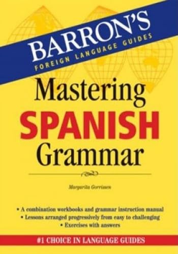 Mastering Spanish Grammar