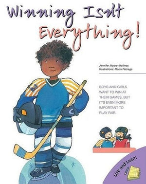 Winning Isn't Everything!