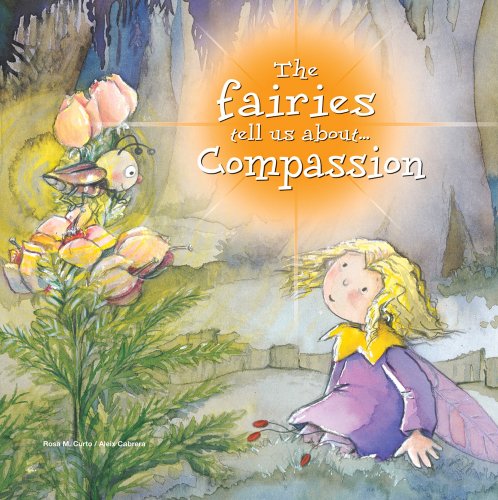 The Fairies Tell Us About... Compassion
