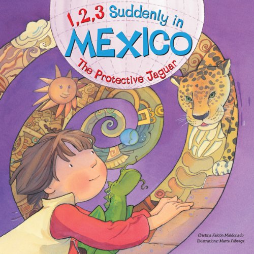 1, 2, 3 Suddenly in Mexico