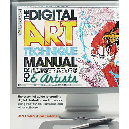 The Digital Art Technique Manual for Illustrators & Artists