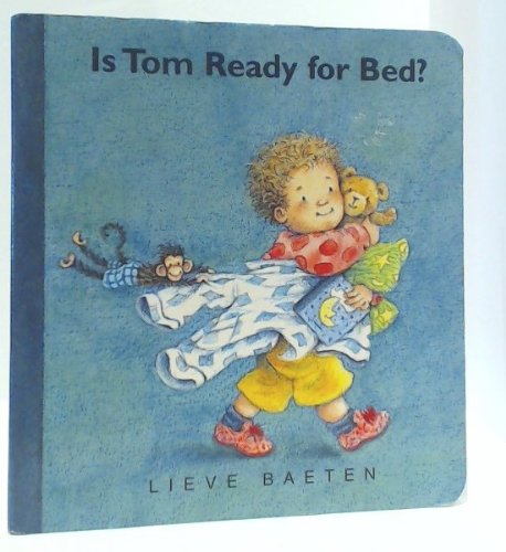 Is Tom Ready for Bed?
