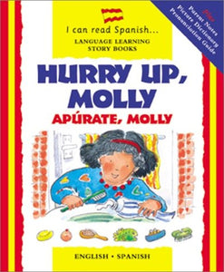 Hurry Up, Molly/Apurate, Molly 